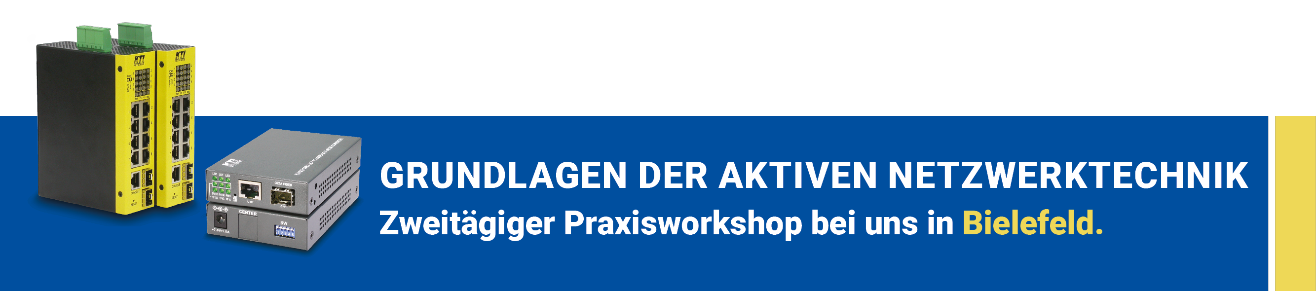 Grundlagen der aktiven Netzwerktechnik Banner - KTI Distribution GmbH